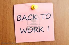 Back to work
